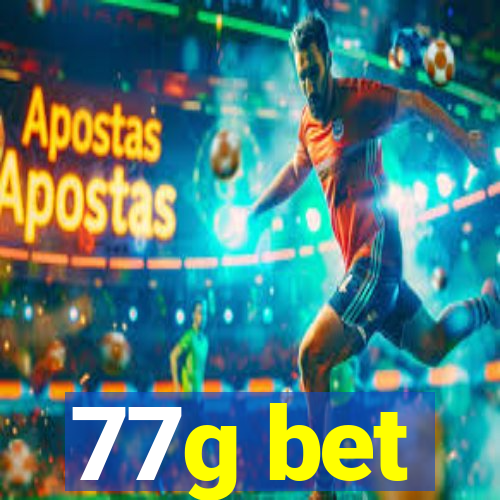 77g bet